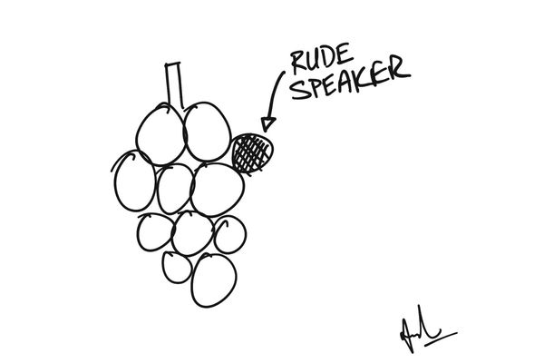 The Grapevine Says You’re a “Rude Speaker”… Now What?